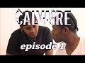 Calvaire episode 1