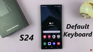 Samsung Galaxy S24/ S24 Ultra - How To Change Default Keyboard screenshot 4