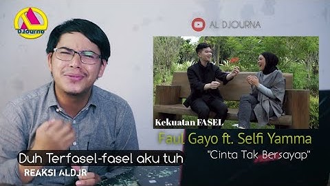 HISTERIS Lageee! New Single Faul Gayo ft. Selfi Yamma Bikin Baper! "Cinta Tak Bersayap"