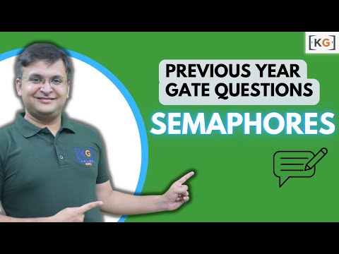 4.9 Previous year gate questions on Semaphores | Process synchronization | OS