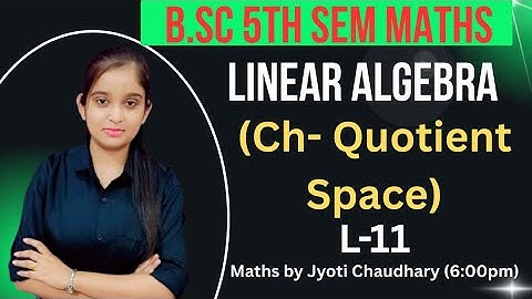 B.Sc 5th sem Maths || dimV= dimW1 + dim W2 || By Jyoti Chaudhary ✍️✍️