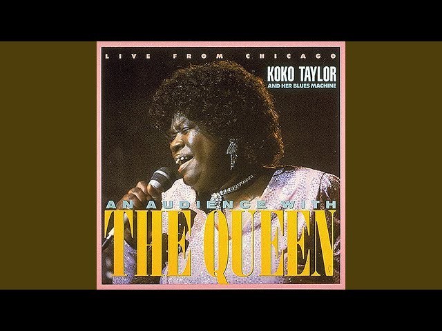 Koko Taylor - Let The Good Times Roll