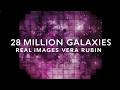 FIRST Images Of 28 MILLION GALAXIES From 3.2 Gigapixels Camera Vera Rubin Telescope