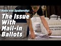 Universal Mail-In Ballots Threaten the Integrity of Our Elections: Hans von Spakovsky