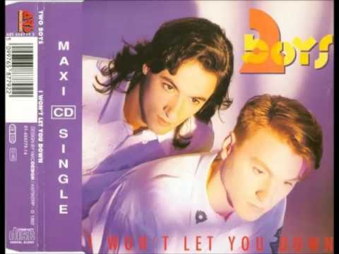 2 BOYS - I Wan't Let You Down (Ragga Mix) (1992)