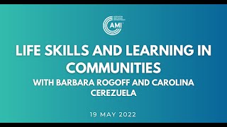 AMI Talks: Life Skills and Learning in Communities