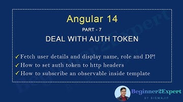 Part 7 - JWT Token With HTTP Headers | Load User Details After Login | Angular 14 Series