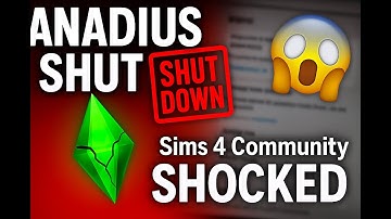 Anadius SHUT DOWN — The Sims 4 Community Is in Shock…