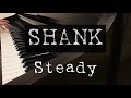 【ピアノ】SHANK / Steady