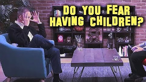 Fear of Having Children | Jordan Peterson
