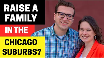 WHY Chicago Suburbs are GREAT For Families