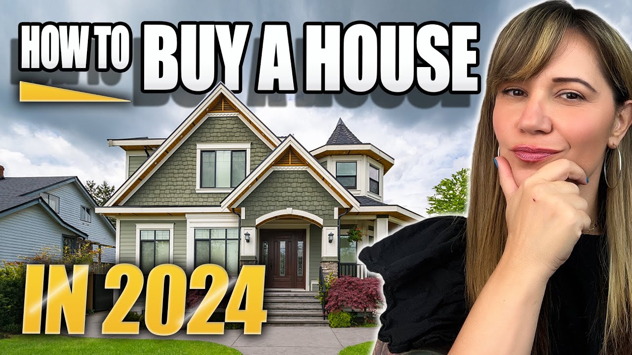 How to Buy a House in 2024 | What You Need to Know - YouTube