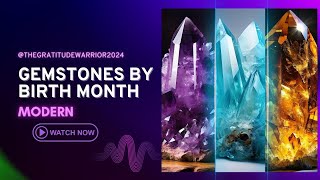 A Guide to MODERN Birthstones! (Gemstone Chronicles)