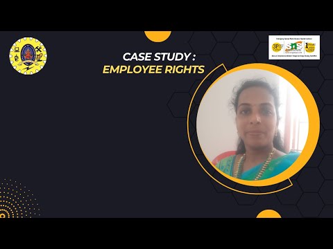 Case Study : Employee Rights | Professional Ethics | SNS Institutions