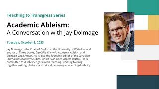 Academic Ableism: A Conversation with Jay Dolmage