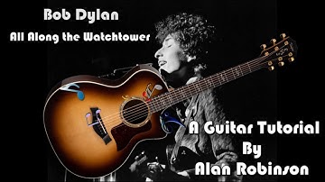 How to play: All Along the Watchtower by Bob Dylan - Acoustically