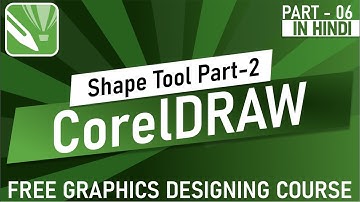 How to use shape tool in corel draw x7 | corel draw tutorial in hindi  (part -2)