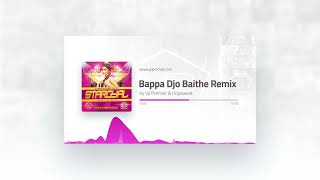 Bappa Djo Baithe by Vp Premier & Hopewest