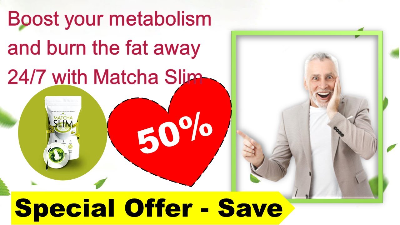 Matcha slim original, metabolic matcha natural slim, matcha slim official website