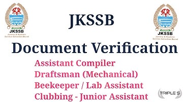 Document Verification - Assist Compiler , Beekeeping , Draftsman || Clubbing Notice - Jr. Assistant
