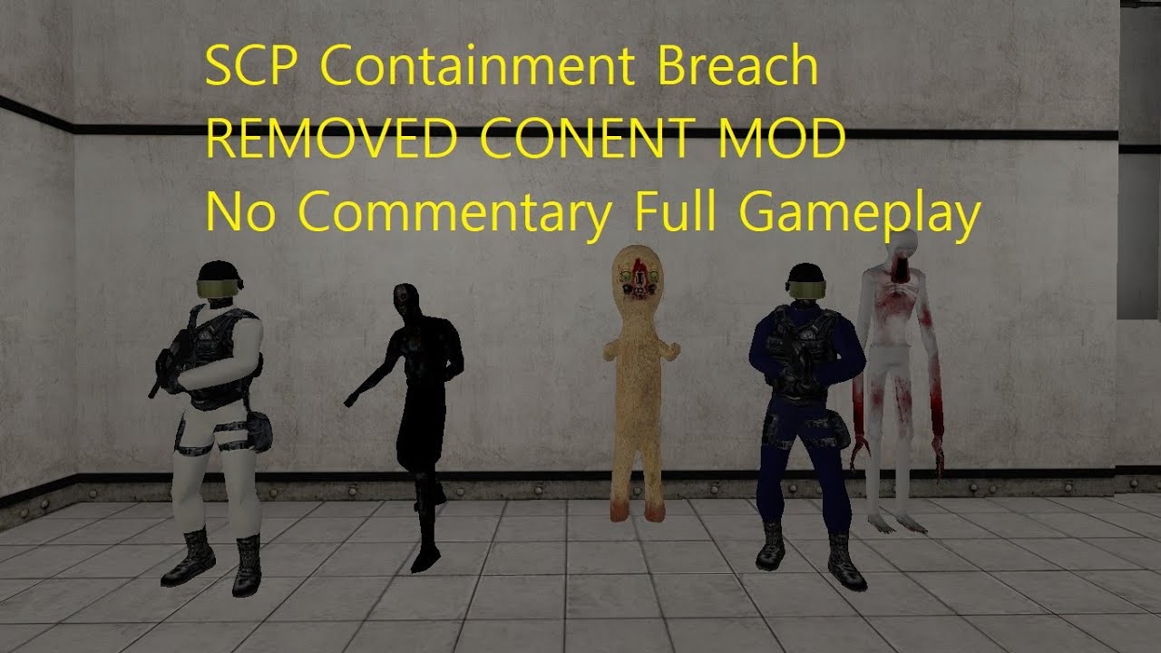 SCP Containment Breach Removed Content mod 1.0.1 (bugfixed) file - ModDB