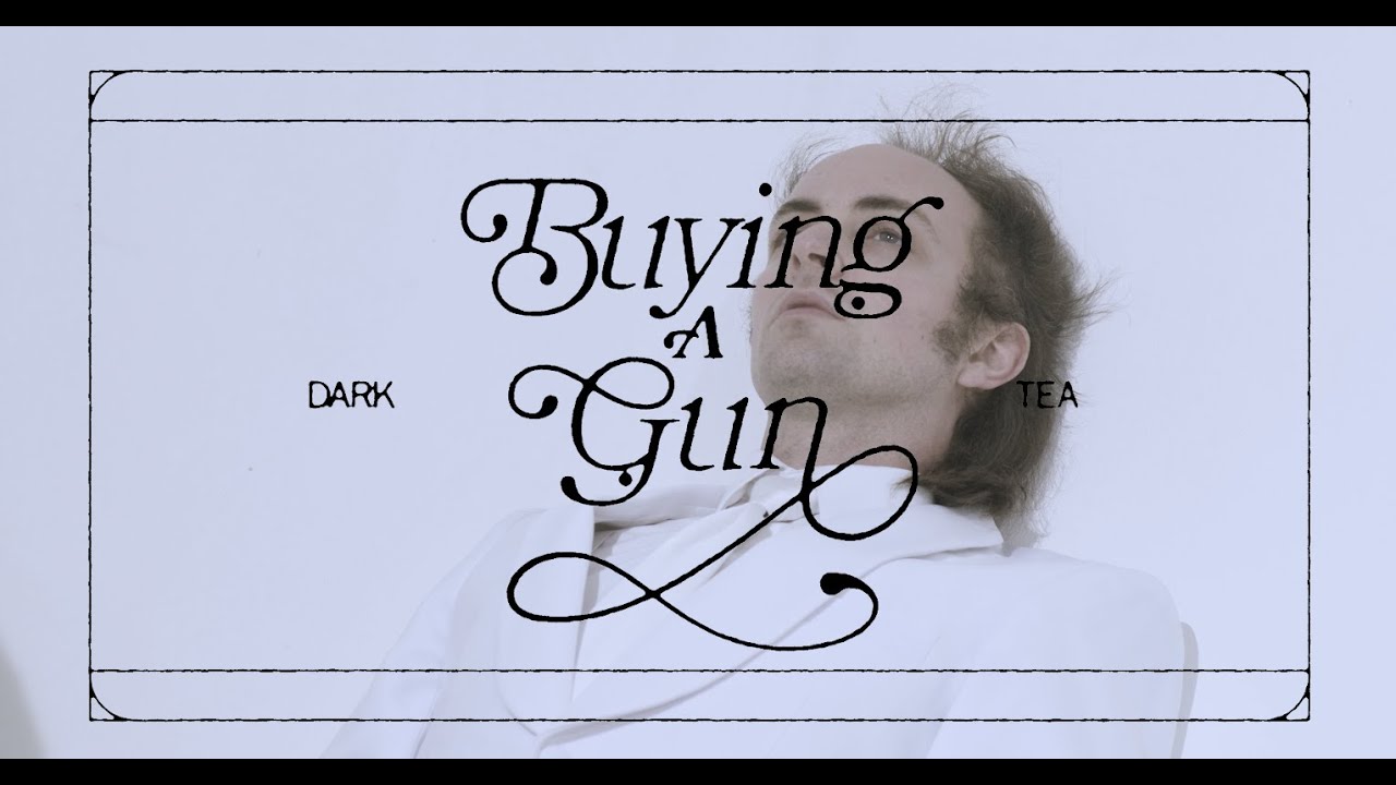 Dark Tea - Buying A Gun (Official Music Video)