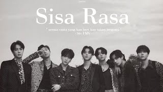 Sisa Rasa _ BTS [FMV]