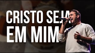 CRISTO SEJA EM MIM - PEDRO VALENÇA | Lyric Video