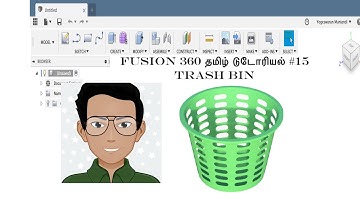 Fusion 360 Tamil Tutorial #15: Trashbin (with English Subtitle)