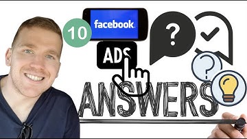 10 Facebook Ads Questions You Should Never Ask Again