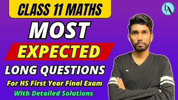 HS First Year Final Exam 2024 Maths Common Questions | Class 11 Maths | Let