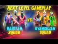 Raistar Squad VS Gyansujan Squad Next Level Game Play || Garena Free Fire || Gyan Gaming