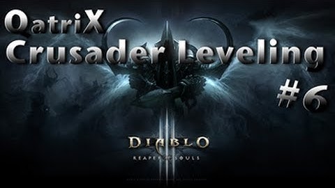 Diablo 3 - RoS Beta - Crusader leveling #6