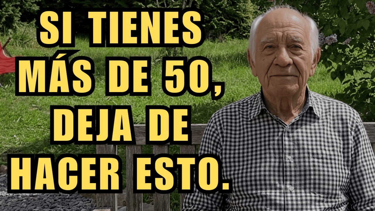 Si tienes más de 50, deja de hacer esto.