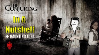 The Conjuring In A Nutshell Ft- @HauntingTube || Yogi Baba