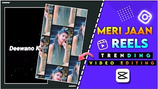Instagram reels video editing | instagram reels video tutorial | meri jaan status video editing screenshot 4