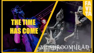 Watch Mushroomhead The Time Has Come video