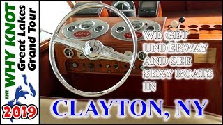 Clayton NY—Some sexy boats, and we get away!