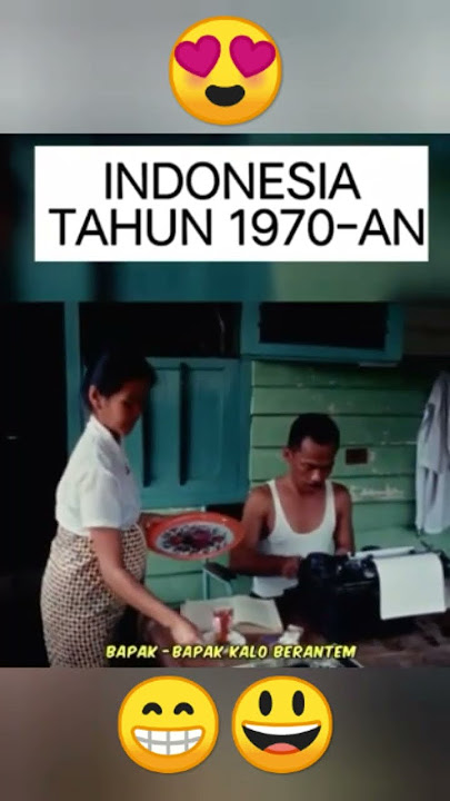 indonesia tempo doeloe... tahun 70an