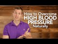 How to overcome high blood pressure naturally  dr josh axe