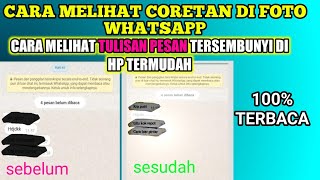 CARA MENGHAPUS CORETAN DI SCREENSHOT CHAT WA - cara melihat coretan di foto whatsapp