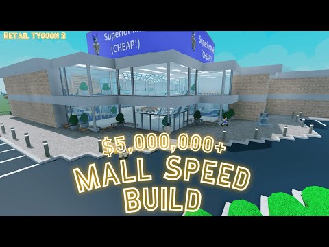 Retail Tycoon 2 Mall Speed Build | $5M+ | ROBLOX