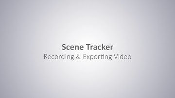 Scene Track: 07 :Recording Exporting Video