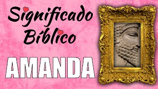 Biblical Meaning of Amanda | What Does the Name Amanda Mean in the Bible? 🙏