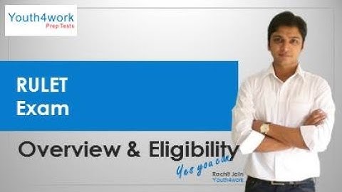 RULET Exam - Intro | What is RULET Exam About? | What is the Required Eligibility for RULET?