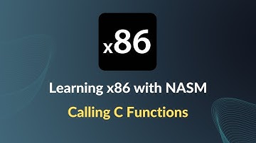 Learning x86 with NASM - Calling C Functions