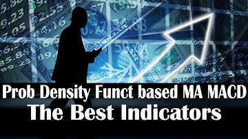 Indicators for Swing Trading Cryptocurrency | Probability Density Function based MA MACD Indicator