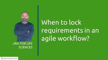 "When to lock requirements?"  And other questions about maintaining a spec in an agile workflow.