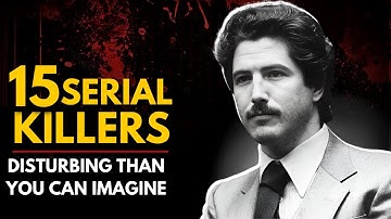 Serial Killers More Disturbing Than You Can Imagine: Serial Killer Documentary
