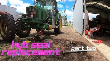 John Deere 6310 Front Hub Seal Replacement. Part Two